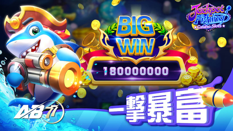 Bắn cá thú vị tại Jackpot Fishing ở AB77 