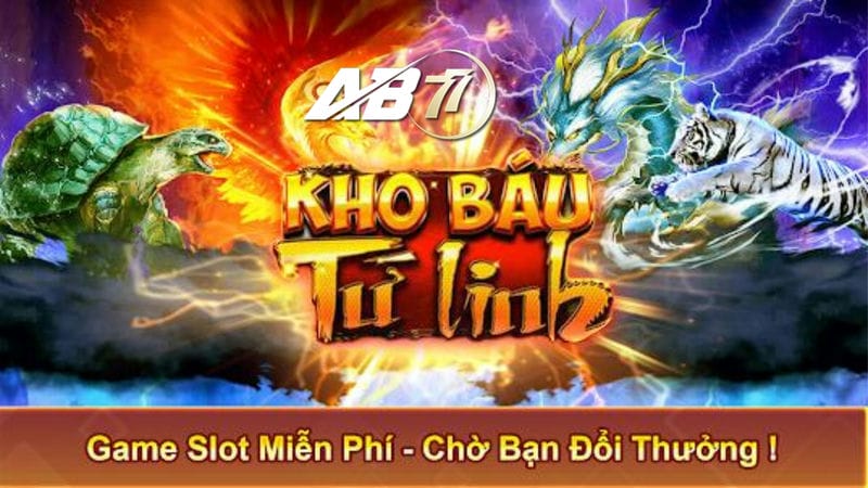 Kho báu tứ linh - Tựa game slot nổi bật tại Sảnh JILI Slot Ab77