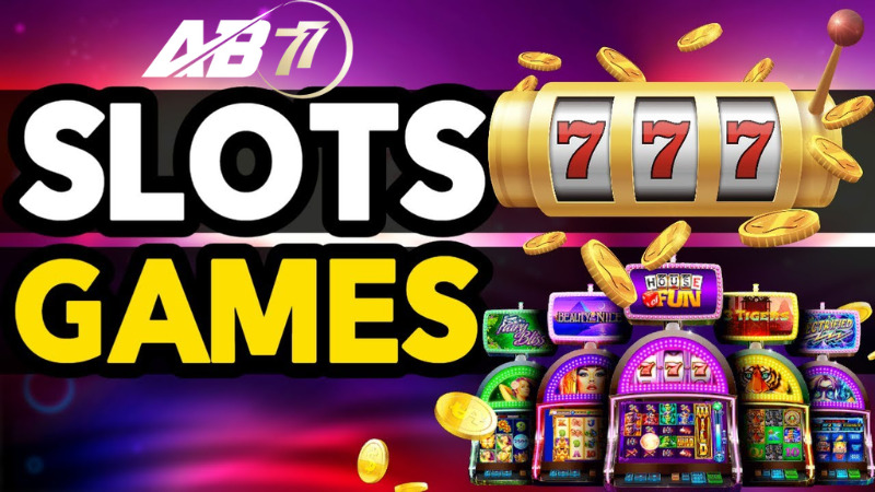 Giới thiệu một số thông tin về Slots AB77