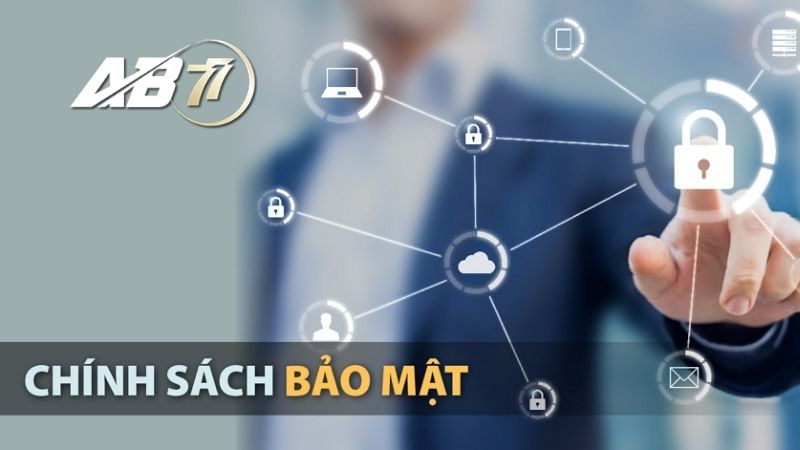 Chính sách về bảo mật được thiết lập chuyên nghiệp