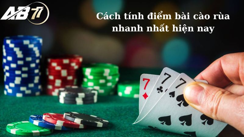 Cách tính điểm bài cào rùa nhanh nhất hiện nay