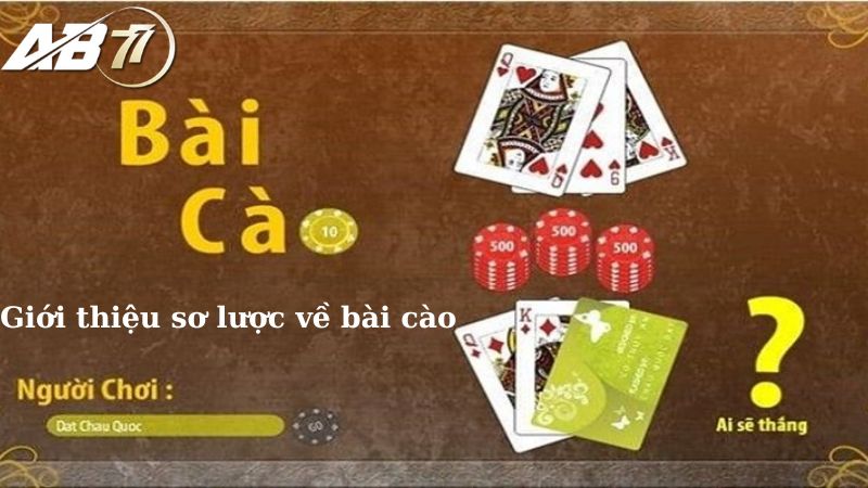 Giới thiệu sơ lược về bài cào 